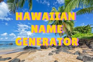 Hawaiian Name Generator