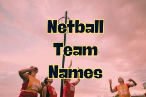 Netball Team Names