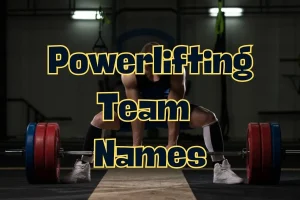 Powerlifting Team Names