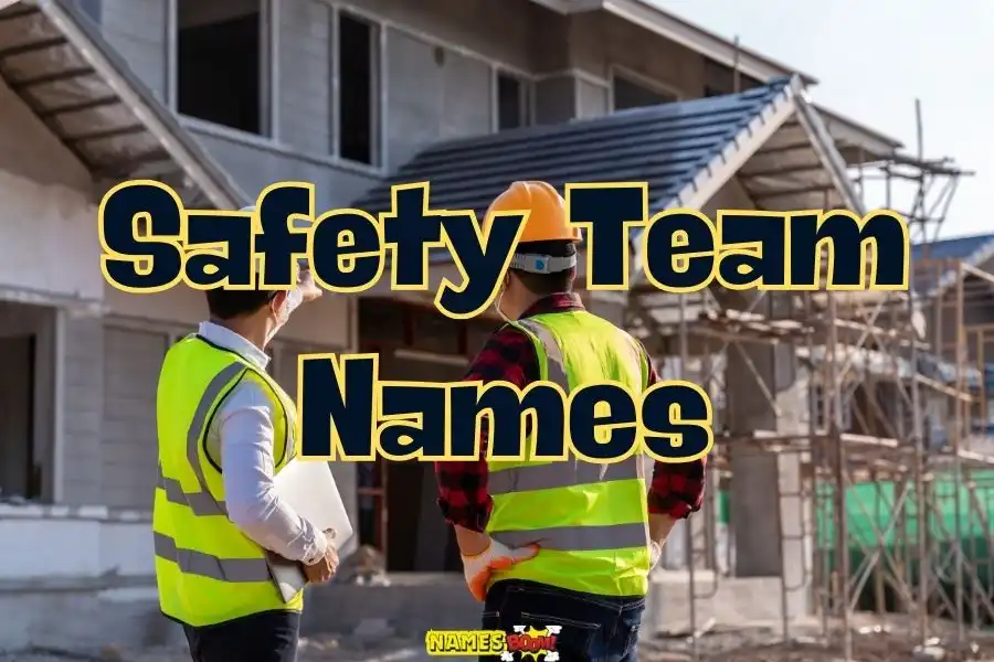 Safety team names