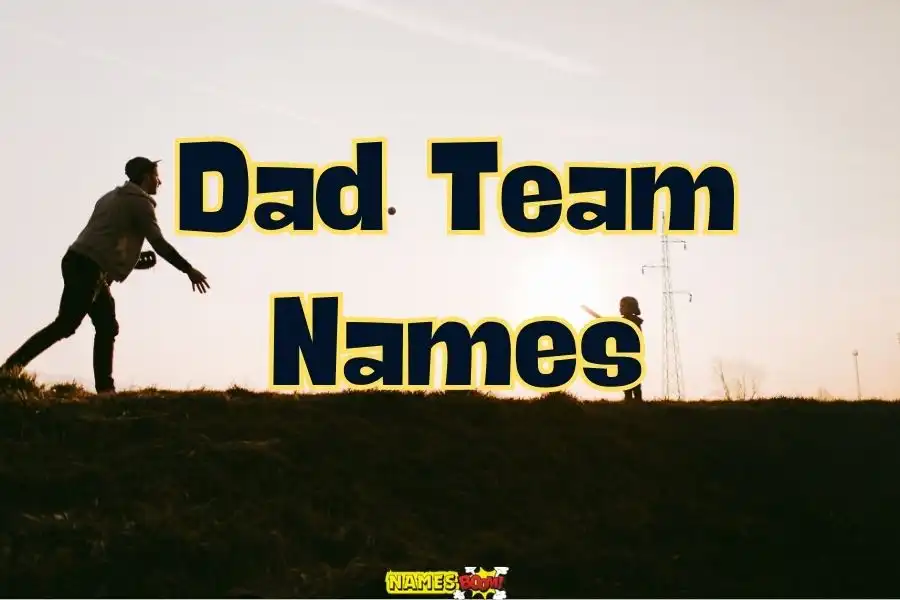 Dad team names