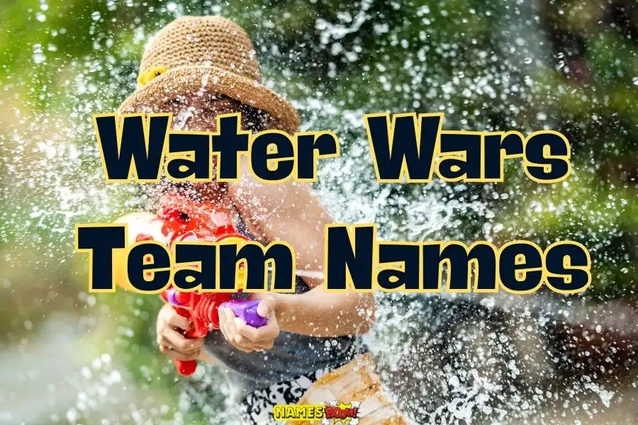 Water wars team names