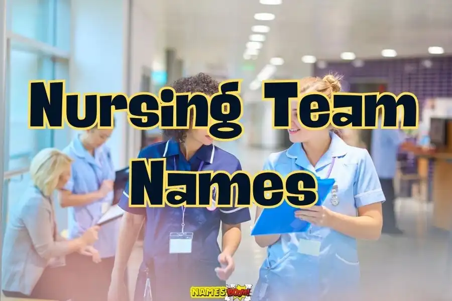 Nursing team names