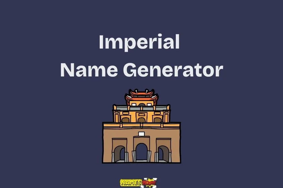 imperial name generator