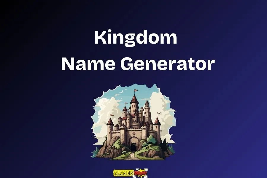 kingdom name generator