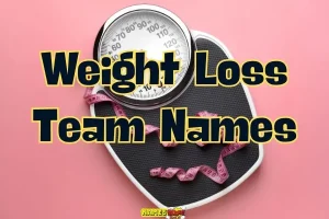 Weight loss team names