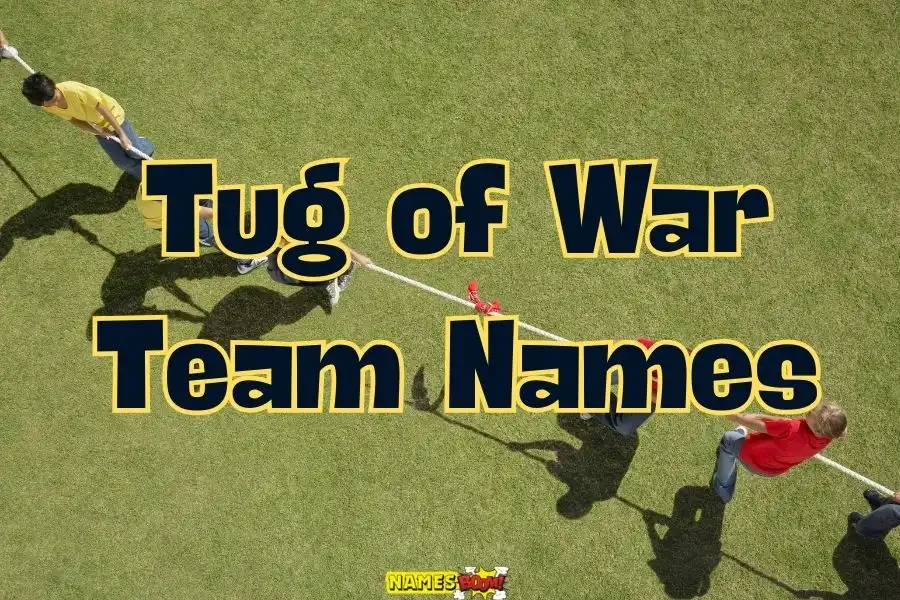 Tug of War Team Names